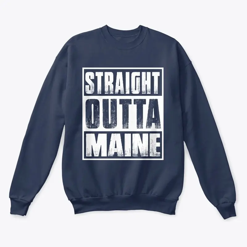 Straight Outta Maine